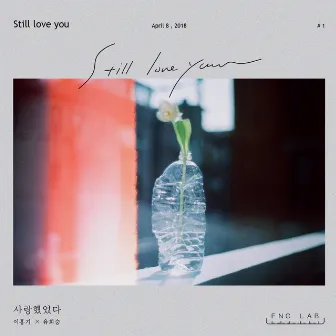 FNC LAB 'Still love you' by LEE HONG GI