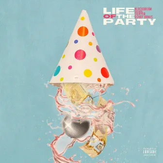 Life of the Party by Blackdream