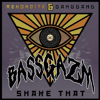 Shake That by Bassgazm