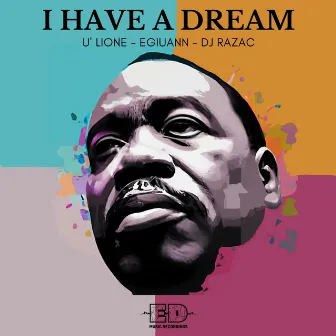 I Have a Dream by Dj Razac