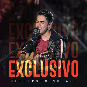 Exclusivo (ao Vivo) by Jefferson Moraes