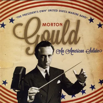 Gould: An American Salute by Morton Gould