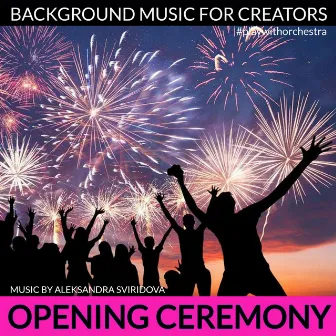 Opening Ceremony by 