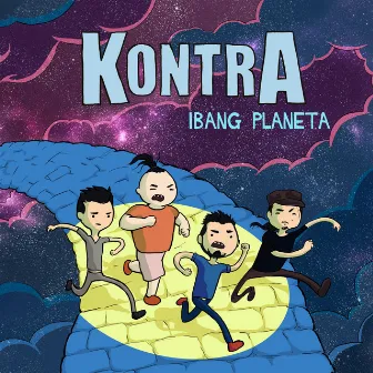 Ibang Planeta by Kontra