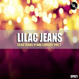 Lilac Jeans Vinyal Library (Vol.1) by Lilac Jeans