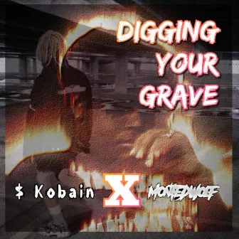 DIGGING YOUR GRAVE by Montedwolf