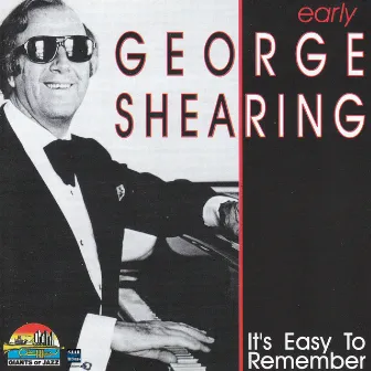 Early George Shearing It's Easy To Remember by George Shearing Trio