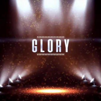 Glory by Max Legend