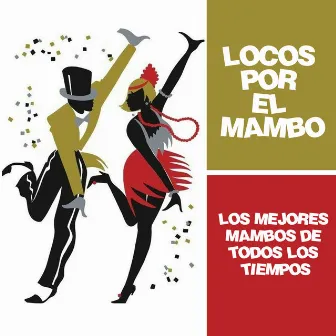 Locos por el Mambo by Pérez Prado