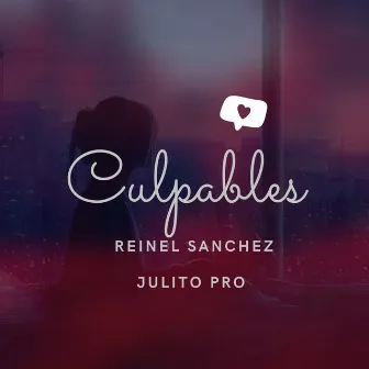 Culpables by Julito Pro