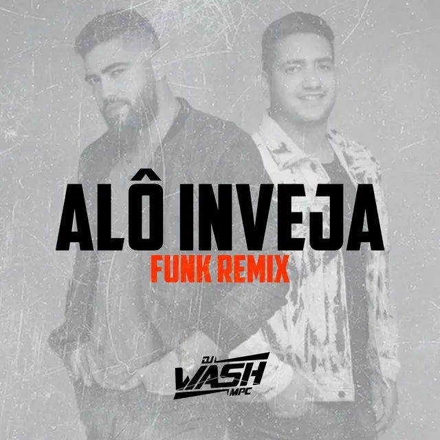 Alô Inveja - Funk