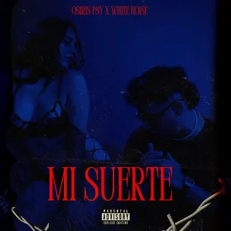 Mi Suerte by Osiris psy