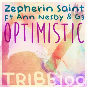 Optimistic (feat. Ann Nesby, G3) by Zepherin Saint