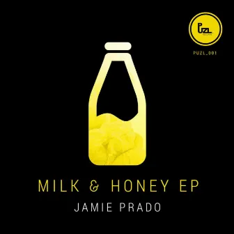 Milk & Honey by Jamie Prado