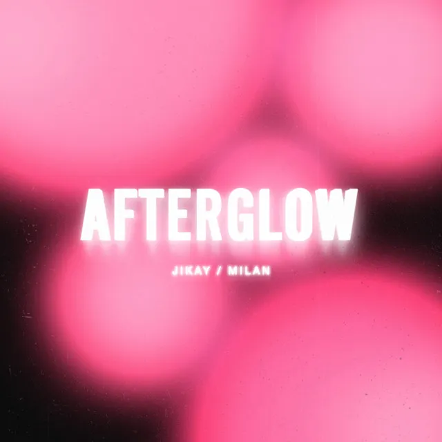 Afterglow EP