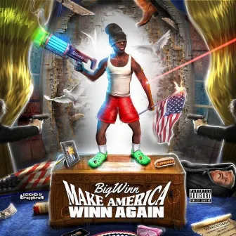 Make America Winn Again by BigWinnn