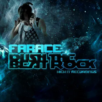 Push The Beat Rock by Farace