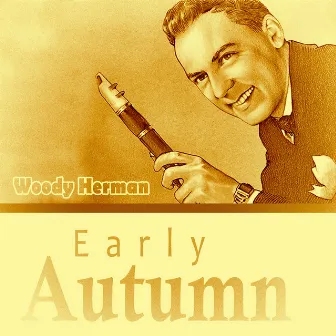 Early Autumn by Woody Herman & His Orchestra