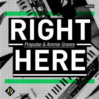 Right Here by Propulse