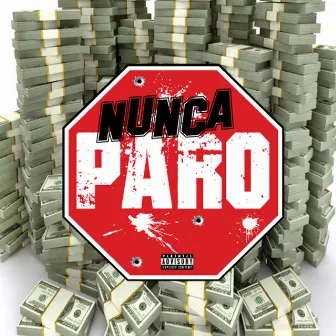 Nunca Paro by Lex0