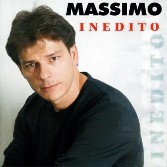 Inedito by Massimo