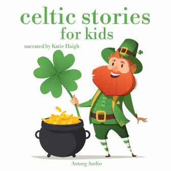 Celtic stories for kids by Joseph Jacobs