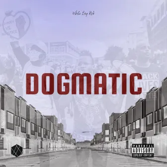 DOGMATIC by Unknown Artist