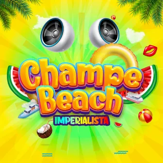 Champe Beach Imperialista (En Vivo) by El Imperio de Cartagena