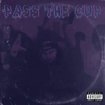 Pass the Cup by Baby Para