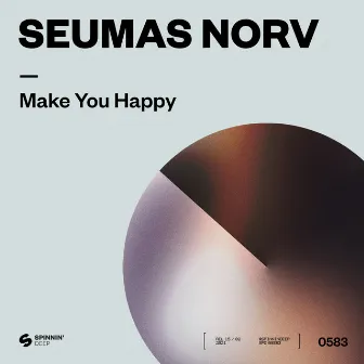 Make You Happy by Seumas Norv