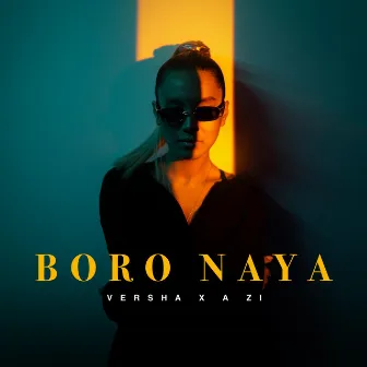 Boro Naya by A ZI