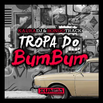 Tropa Do BumBum by Bongotrack