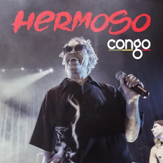 Hermoso (En Vivo) by Congo