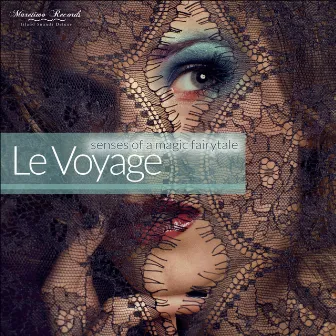 Senses of a Magic Fairytale by Le Voyage