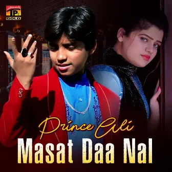 Masat Daa Nal by Prince Ali