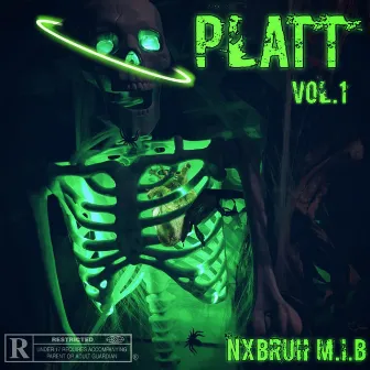 Platt, Vol. 1 by Nxbruh M.I.B