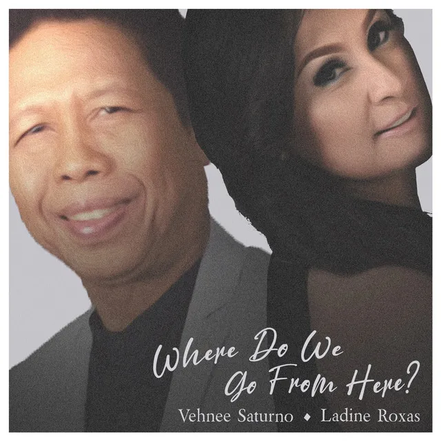 Where Do We Go from Here? - Duet Version