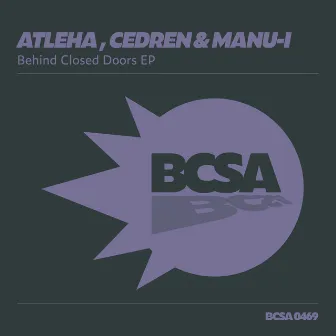 Behind Closed Doors by Atleha