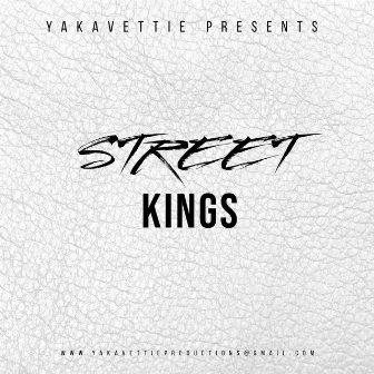 Street Kings by Yakavettie