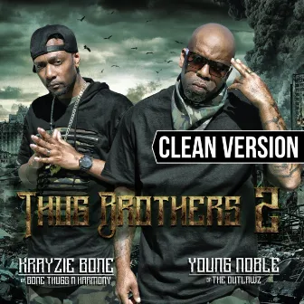 Thug Brothers 2 by Outlawz