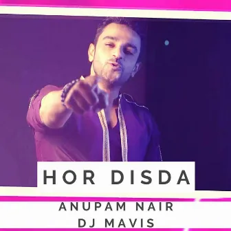 Hor Disda (Dance Version) by Anupam Nair