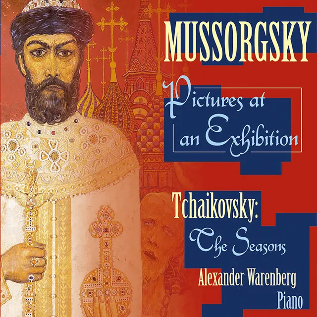 Mussorgsky: Pictures at an Exhibition - Tchaikovsky: The Seasons