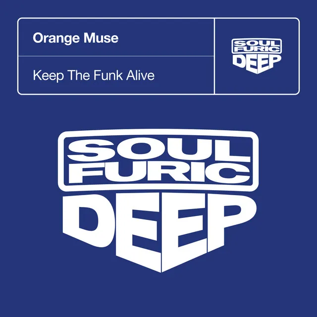 Keep The Funk Alive