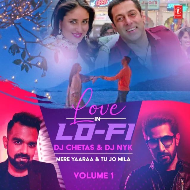 Mere Yaaraa & Tu Jo Mila (From "Love In Lo-Fi Volume 1")