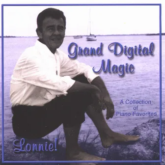 Grand Digital Magic by Lonnie