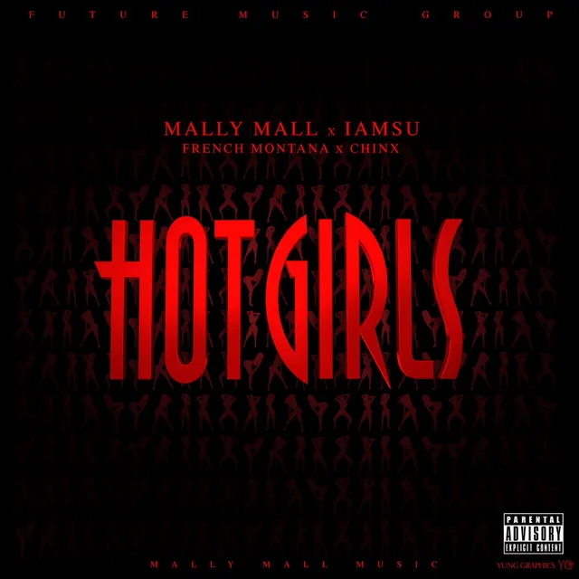 Hot Girls (feat. IamSu, French Montana, Chinx)