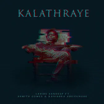 Kalathraye by Lahiru Sandeep