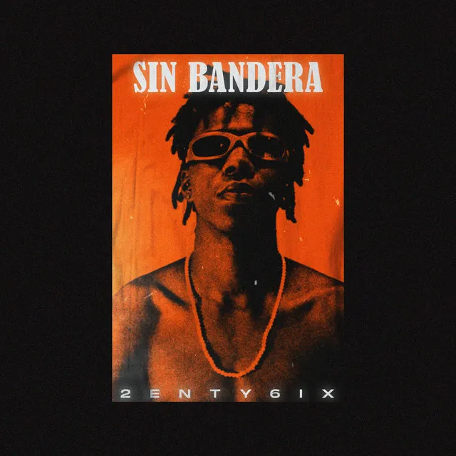 Sin Bandera