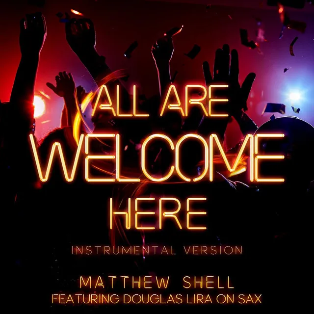 All Are Welcome Here (Instrumental Version)