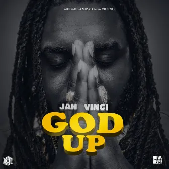 God Up by Jah Vinci